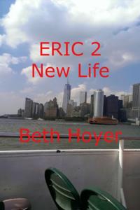Eric 2 New Life
