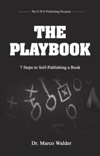 Playbook: 7 Steps to Self Publishing a Book