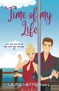 Time of My Life: A Witty, Charming Romantic Comedy