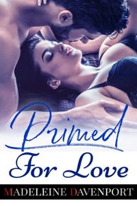 Primed for Love