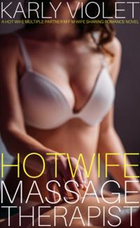 Hotwife Massage Therapist
