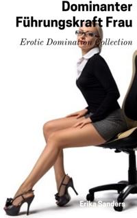Dominanter Fuhrungskraft Frau