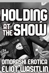 Holding at the Show