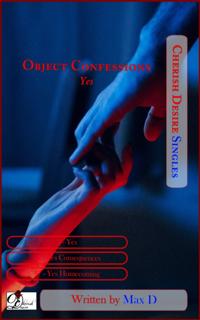 Object Confessions - Yes