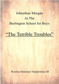 Johnathan Morgan at The Burlington School for Boys &quote;The Terrible Troubles&quote;