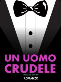 Un uomo crudele