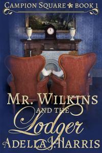 Mr. Wilkins and the Lodger
