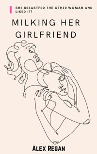 Milking Her Girlfriend