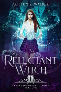 Reluctant Witch: Year One