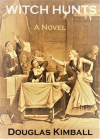 Witch Hunts, a Novel