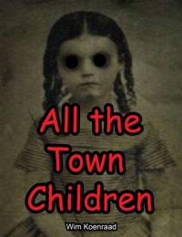 All the Town Children