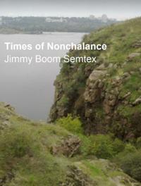 Times of Nonchalance