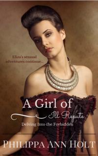 Delving Into the Forbidden: A Girl of Ill Repute, Book 3