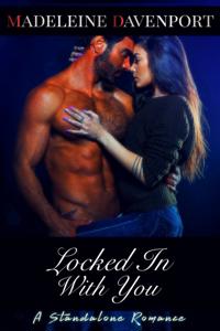 Locked In With You