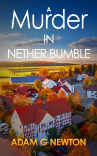 Murder in Nether Bumble