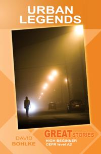 Urban Legends (Great Stories: High Beginner)