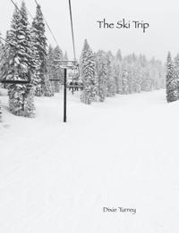 Ski Trip