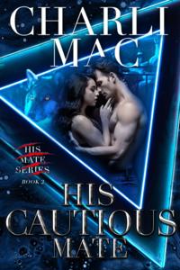 His Cautious Mate