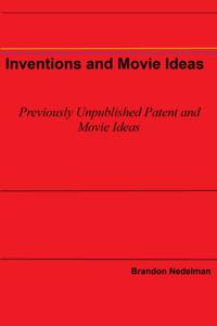 Inventions and Movie Ideas