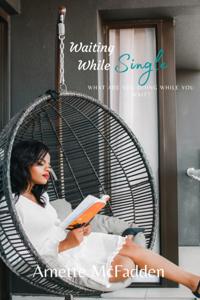 Waiting While Single