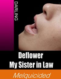 Deflower My Sister in Law
