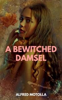Bewitched Damsel