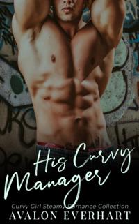 His Curvy Manager: Steamy Bbw Office Romance