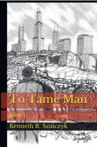 To Tame Man