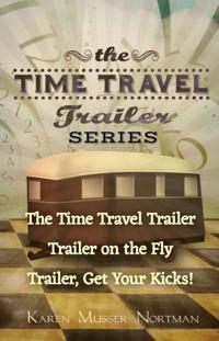 Time Travel Trailer Series
