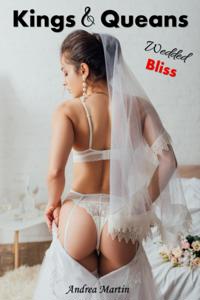 Kings and Queans: Wedded Bliss