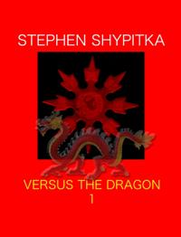 Versus the Dragon Part 1