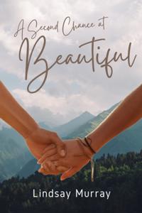Second Chance at Beautiful