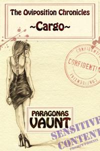 Oviposition Chronicles: Cargo