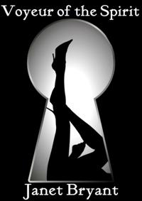 Voyeur of the Spirit