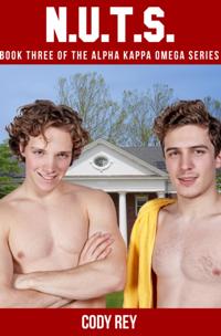 N.U.T.S.: Book Three of the Alpha Kappa Omega Series
