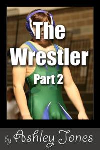Wrestler: Part 2
