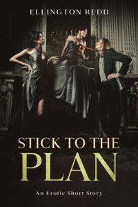 Stick to the Plan