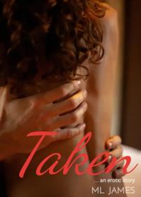 Taken