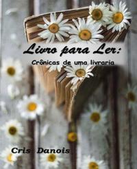 Livro para Ler: Cronicas de uma Livraria