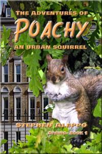Adventures of Poachy An Urban Squirrel