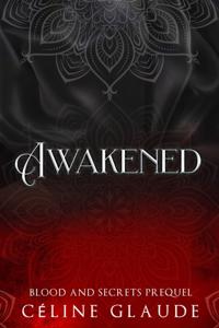 Awakened