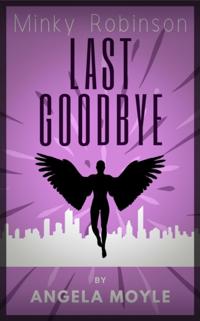 Minky Robinson: Last Goodbye