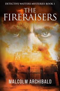 Fireraisers