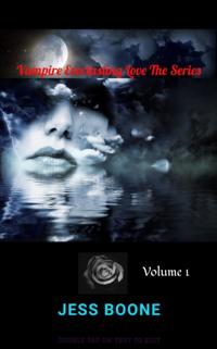 Vampire Everlasting Love The Series