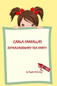 Carla Farfalla's Extraordinary Tea Party