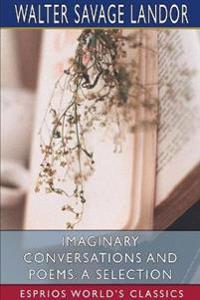 Imaginary Conversations and Poems