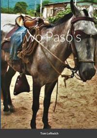 Two Paso's