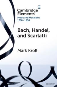 Elements in Music and Musicians 1750–1850