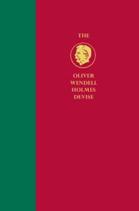 Oliver Wendell Holmes Devise History of the Supreme Court of the United States