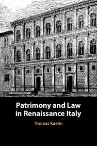 Bokomslag för "Patrimony and Law in Renaissance Italy"